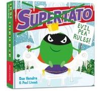 Supertato Evil Pea Rules by Paul Linnet Unknown (Auteur)