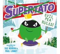 Supertato: Evil Pea Rules – Cadeau de Noël parfait pour enfants dès 3 ans – Simon & Schuster