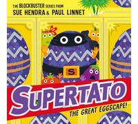 Supertato – La grande évasion des œufs ! – Une toute nouvelle aventure de la série à succès