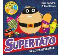 Supertato Veggies Assemble (Paperback) Sue Hendra, Paul Linnet (Auteur)