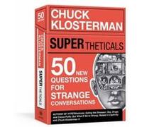 Clarkson Potter SUPERtheticals: 50 New HYPERthetical Questions for More Strange Conversations