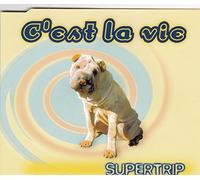 Supertrip - C'Est la Vie