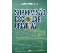 Supervisão escolar criativa