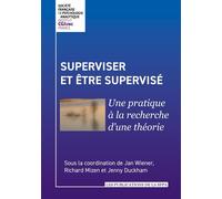 Superviser et être supervisé Une pratique à la recherche d'une théorie - Jan Wiener - Books On Demand - broché - Guide