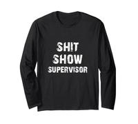 Superviseur de Shit Show Funny Boss Manager Professeure Mother Mom Manche Longue