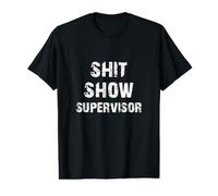 Superviseur de Shit Show Funny Boss Manager Professeure Mother Mom T-Shirt Graphique avec Valeur