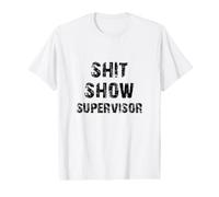 Superviseur de Shit Show Funny Boss Manager Professeure Mother Mom T-Shirt Graphique avec Valeur