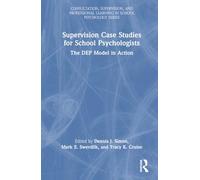 Supervision Case Studies for School Psychologists