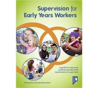 Supervision For Early Years Workers: A Guide For Early Years Professionals About The Requirements Of Supervision (Paperback) Jane Wonnacott, (Auteur)