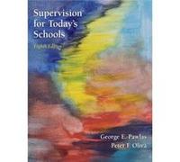 Supervision for Todays Schools by Peter F. Author Developing the Curriculum Oliva Hardcover Book Peter F. Oliva (Auteur)