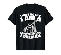 Supervision Gestion Chantier - Contremaître De Construction T-Shirt