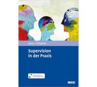 Supervision in der Praxis: Mit E-Book inside