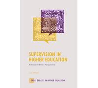 Supervision in Higher Education: A Research Ethics Perspective