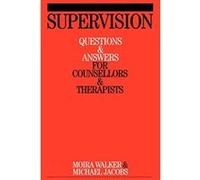 Supervision Jacobs, Michael, Moore, John, Walker, Moira (Auteur)