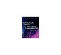 Supervision, Learning And Assessment In Clinical Practice