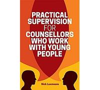 Supervision pratique pour les conseillers qui travaillent avec des jeunes