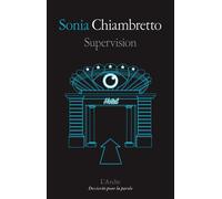 Supervision - Sonia Chiambretto - Arche - broché - Roman