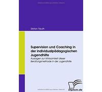 Supervision Und Coaching In Der Individualpädagogischen Jugendhilfe
