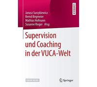 Supervision Und Coaching In Der Vuca-Welt