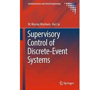 Supervisory Control Of Discrete-Event Systems