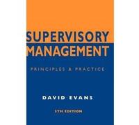 Supervisory Management: Principles and Practice Evans, Dave (Auteur)