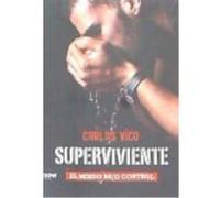 Superviviente - Vico Jiménez, Carlos Vico Jiménez, Carlos (Auteur)