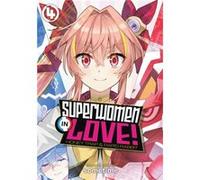 Superwomen in Love Honey Trap and Rapid Rabbit Vol. 4 by Sometime Sometime (Auteur)