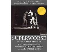 Superworse:The Novel Ben Greenman, Laurence Onge (Auteur)