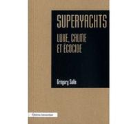 Superyachts Grégory Salle (Auteur)