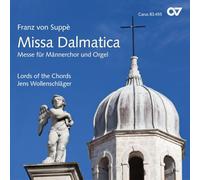 Suppè : Missa Dalmatica. Lords of the Chords.