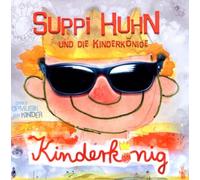 Suppi Huhn und die Kinderkönige - Kinderkönig
