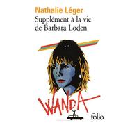 Nathalie Léger – Supplément à la vie de Barbara Loden – Poche – Gallimard
