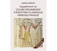 Supplément au Cours Progressif d'Egyptien Hiéroglyphique