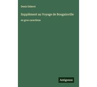 Supplément au Voyage de Bougainville: en gros caractères