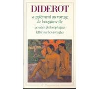 Supplément au voyage de Bougainville — Pensées philosophiques, Lettre sur les aveugles – Flammarion