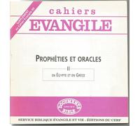 Supplément aux Cahiers Evangile 89: Prophéties et oracles (II). En Egypte et en Grèce