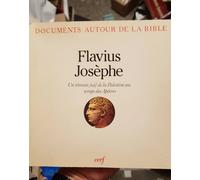 Supplément Aux Cahiers Evangile N° 36 - Flavius Josèphe - Un Témoin Juif De La Palestine Au Temps Des Apôtres