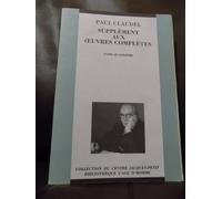 Supplément Aux Oeuvres Complètes - N° 4 - Supplément Aux Oeuvres Complètes - Additionné D'un Index Général Alphabétique Et Chronologique