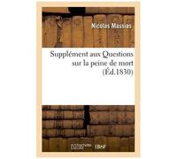 Supplément Aux Questions Sur La Peine De Mort - Examen Des Principales Opinions
