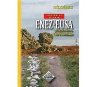 Supplément de 1938 à Enez-Eusa, petite histoire inédite de l'île d'Ouessant Noël Spéranze (Auteur)