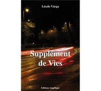 Supplément de Vies Lászlo Várga (Auteur)