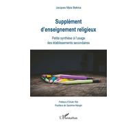 Supplément d'enseignement religieux Petite synthèse à l'usage des établissements secondaires - Jacques Mpia Bekina - L'harmattan - broché - Essai