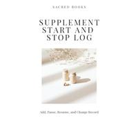 Supplement Start and Stop Log: Add, Pause, Resume, and Change Record