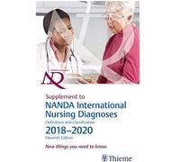 Supplement to NANDA International Nursing Diagnoses Definitions and Classification 20182020 11th Edition by Shigemi Kamitsuru Shigemi Kamitsuru (Auteur)