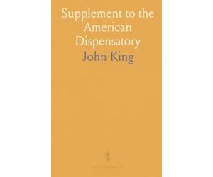 Supplement to the American Dispensatory: Expanded materia medica with preparation methods, chemical data, and clinical cautions