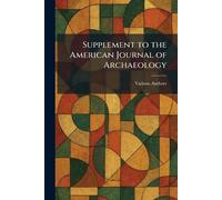 Supplement to the American Journal of Archaeology