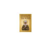Supplicatory Canon And Akathist To Saint Matrona The Blind