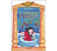 Supplizio Di Tantalo E Altre Storie