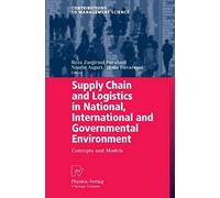 Supply Chain And Logistics In National, International And Governmental Environment