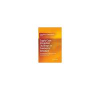 Défis d'intégration de la chaîne d'approvisionnement en aérospatiale commerciale – Springer Verlag